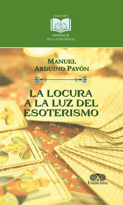 La locura a la luz del esoterismo