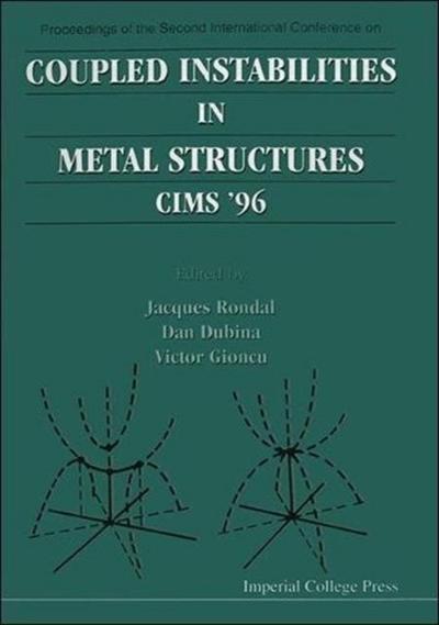 Coupled Instabilities In Metal Structures: Cims’96
