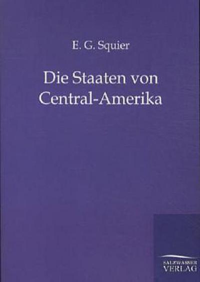 Die Staaten von Central-Amerika