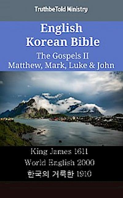 English Korean Bible - The Gospels II - Matthew, Mark, Luke & John