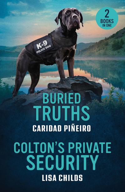 Buried Truths / Colton’s Private Security