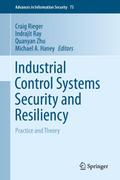 Industrial Control Systems Security and Resiliency