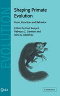 Shaping Primate Evolution