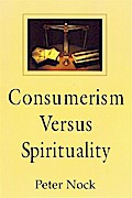 Consumerism versus Spirituality