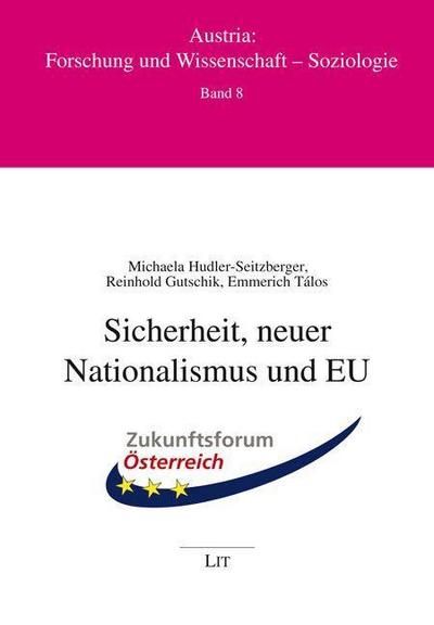 Sicherheit, neuer Nationalismus und EU