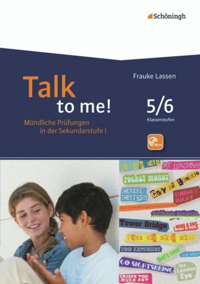 Talk to me! Mündliche Prüfung. 5./6. Schuljahr