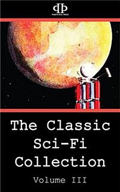 The Classic Sci-Fi Collection - Volume III