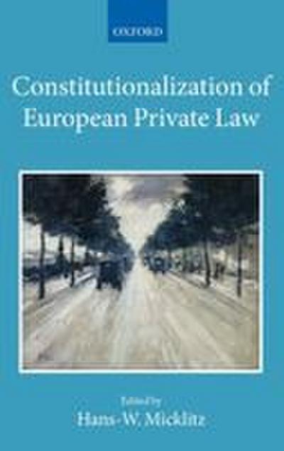 Constitutionalization of European Private Law