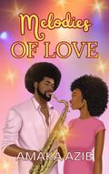 Melodies of Love (The Obi siblings, #1)