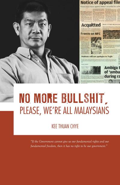 No More BullShit, Please, We’re All Malaysians