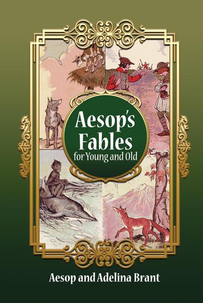 Spanish-English Aesop’s Fables for Young and Old