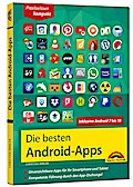 Die besten Android Apps: Für dein Smartphone und T
