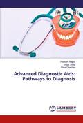 Advanced Diagnostic Aids: Pathways to Diagnosis
