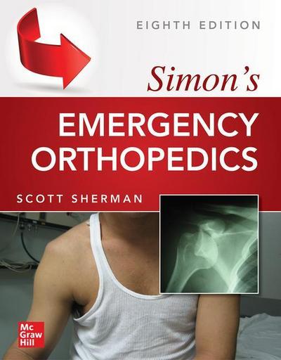 Simon’s Emergency Orthopedics 8e (Pb)