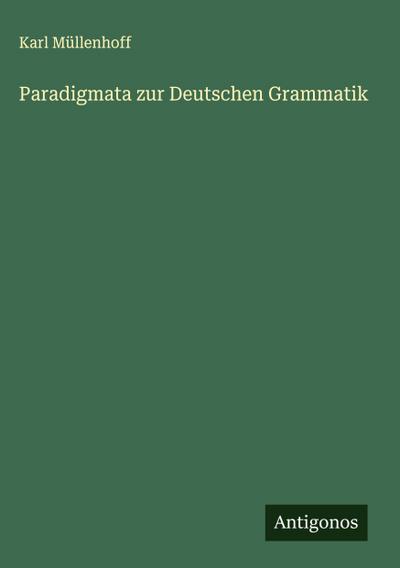 Paradigmata zur Deutschen Grammatik