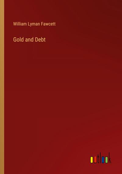 Gold and Debt