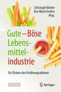 Gute - Böse Lebensmittelindustrie
