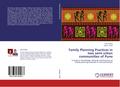 Family Planning Practices in two semi urban communities of Pune