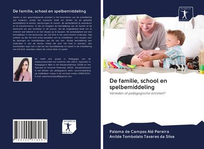 De familie, school en spelbemiddeling