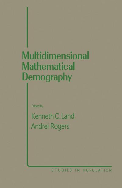 Multidimensional Mathematical Demography