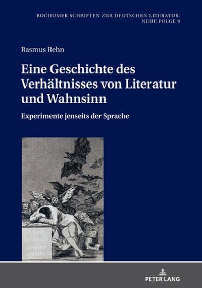 Eine Geschichte des Verhältnisses von Literatur und Wahnsinn