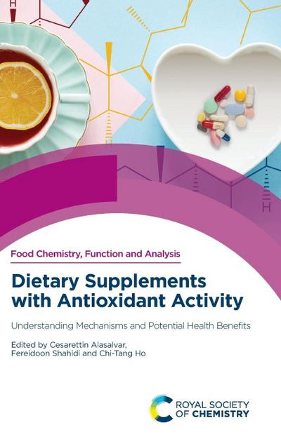 Dietary Supplements with Antioxidant Activity
