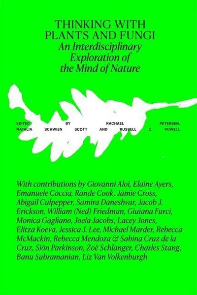 Thinking with Plants and Fungi