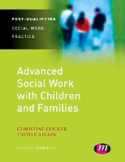 Advanced Social Work with Children and Families