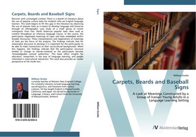 Carpets, Beards and Baseball Signs