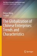 The Globalization of Chinese Enterprises: Trends a