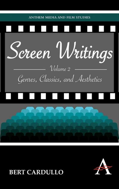 Screen Writings - Bert Cardullo