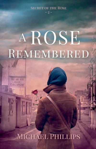 A Rose Remembered