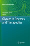 Glycans in Diseases and Therapeutics Mauro S.G. Pavão Editor