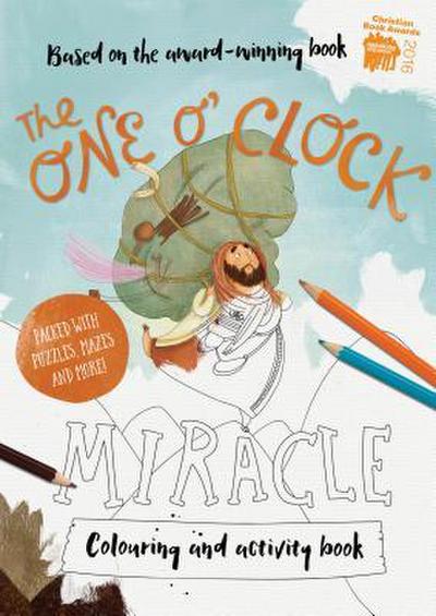 The One O’Clock Miracle Coloring & Activity Book