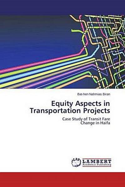 Equity Aspects in Transportation Projects