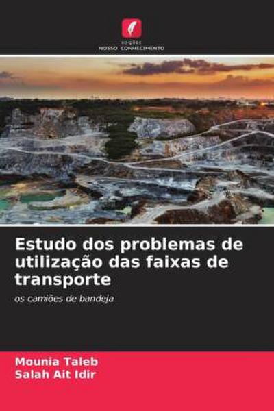 Estudo dos problemas de utilização das faixas de transporte