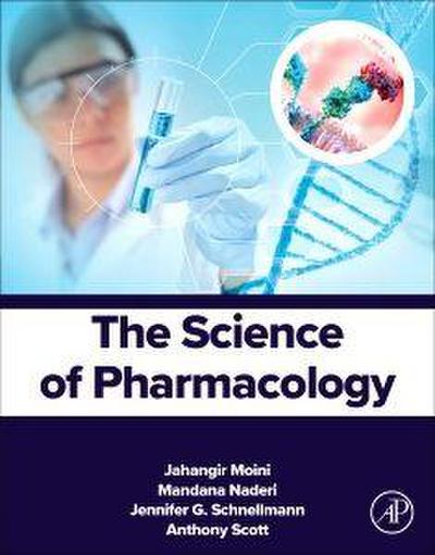 The Science of Pharmacology