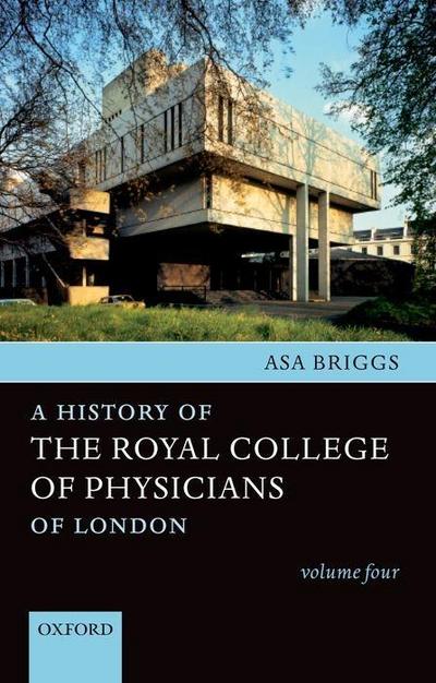 A History of the Royal College of Physicians of London