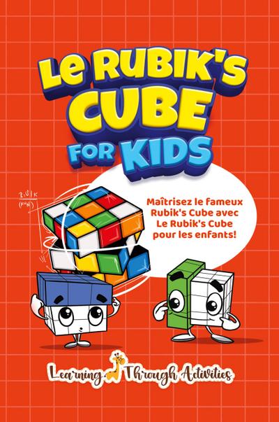 Le Rubik’s Cube pour les enfants