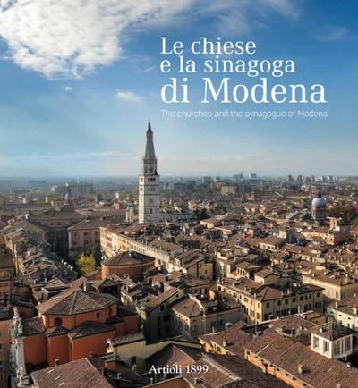 Fè, E: Chiese e la sinagoga di Modena. Ediz. italiana e ingl