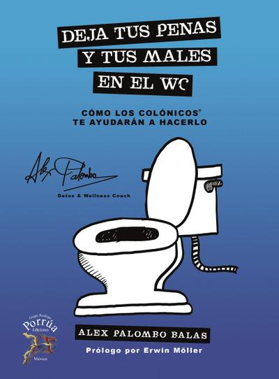 Deja tus penas y tus males en el WC¿