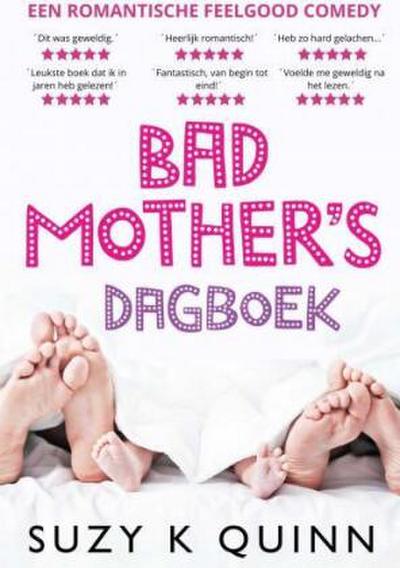 Bad Mother’s Dagboek