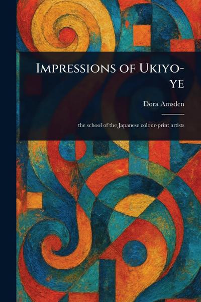 Impressions of Ukiyo-ye