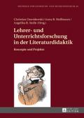 Lehrer- und Unterrichtsforschung in der Literaturd