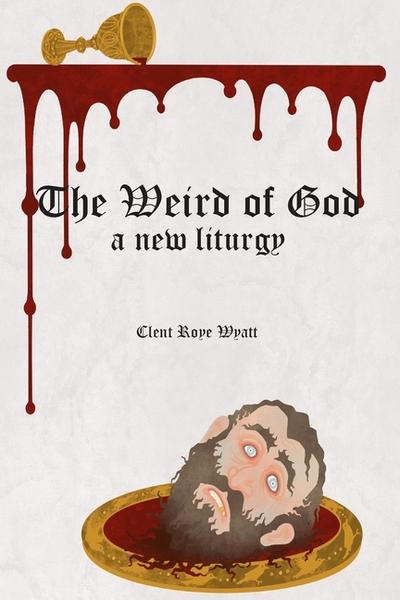 The Weird of God