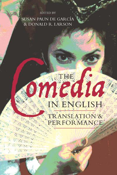The <I>Comedia</I> in English