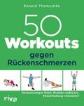 50 Workouts gegen Rückenschmerzen