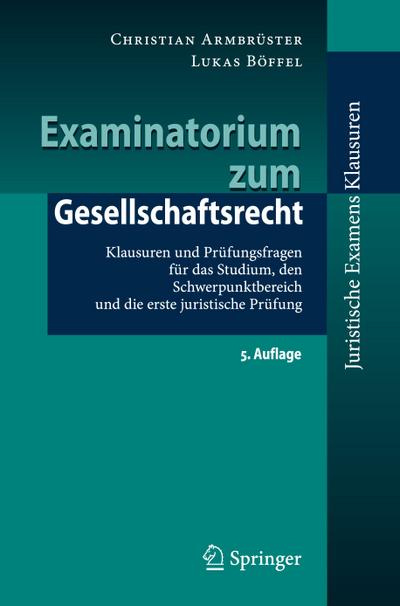 Examinatorium zum Gesellschaftsrecht