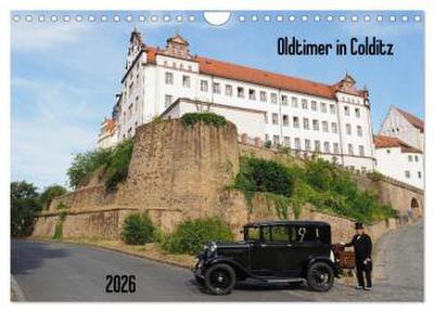 Oldtimer in Colditz (Wandkalender 2026 DIN A4 quer), CALVENDO Monatskalender