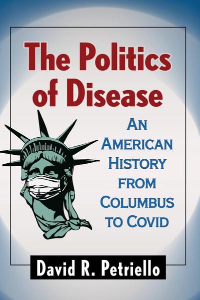 The Politics of Disease